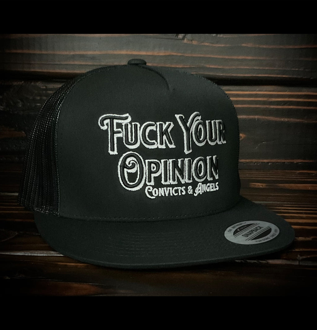 FUCK YOUR OPINION