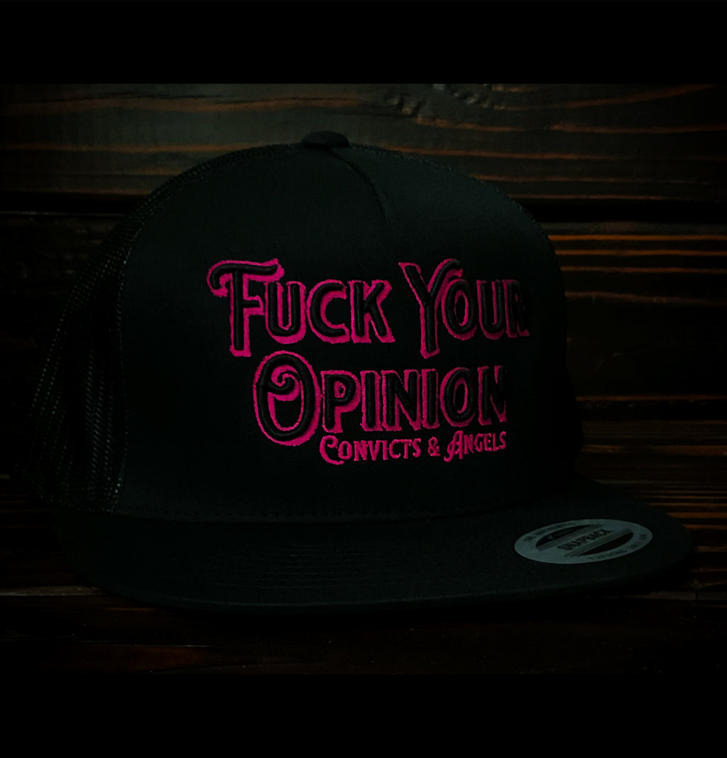 FUCK YOUR OPINION